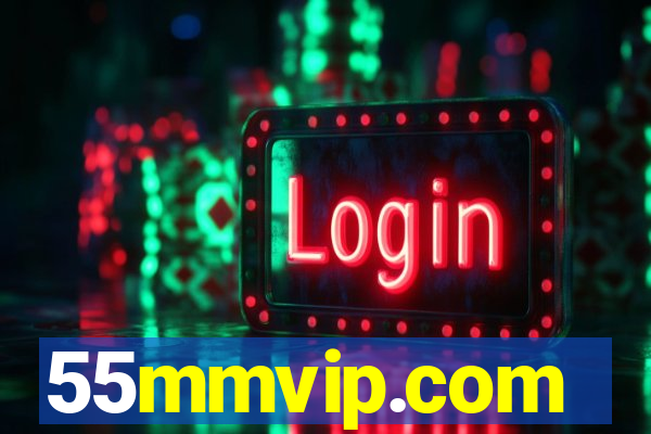 55mmvip.com