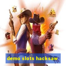 demo slots hacksaw