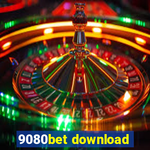 9080bet download