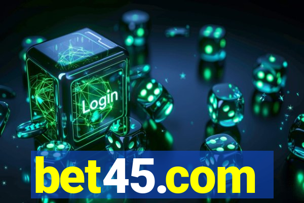 bet45.com