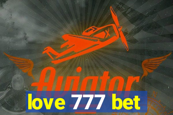 love 777 bet