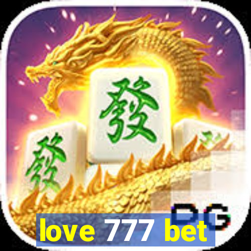 love 777 bet