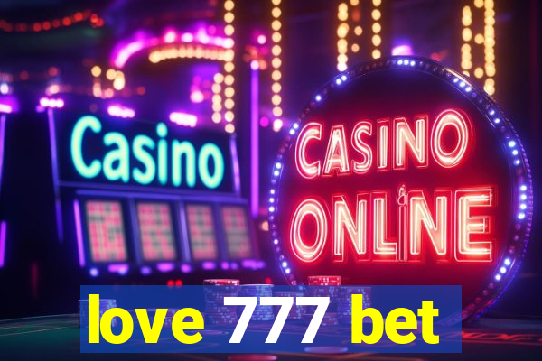 love 777 bet