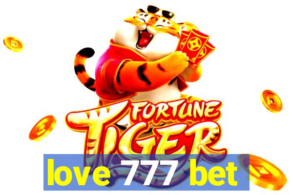 love 777 bet