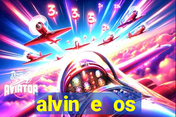 alvin e os esquilos 5