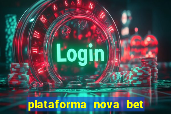 plataforma nova bet de 5 reais