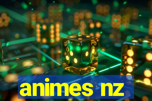 animes nz