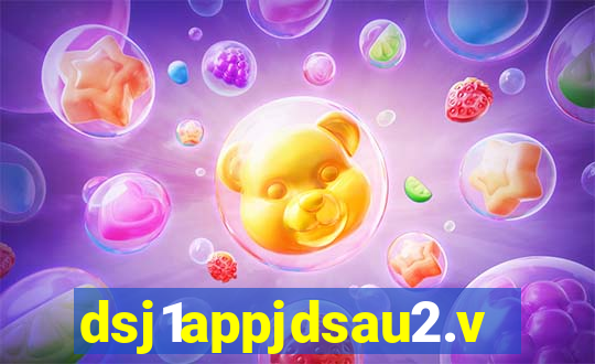 dsj1appjdsau2.vip