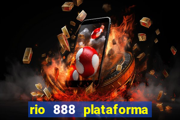 rio 888 plataforma de jogos