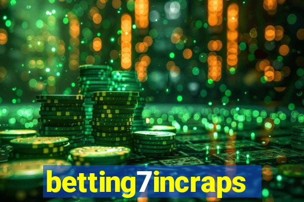 betting7incraps