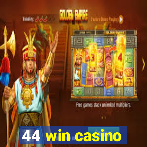 44 win casino