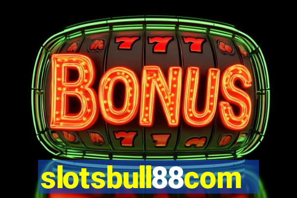 slotsbull88com