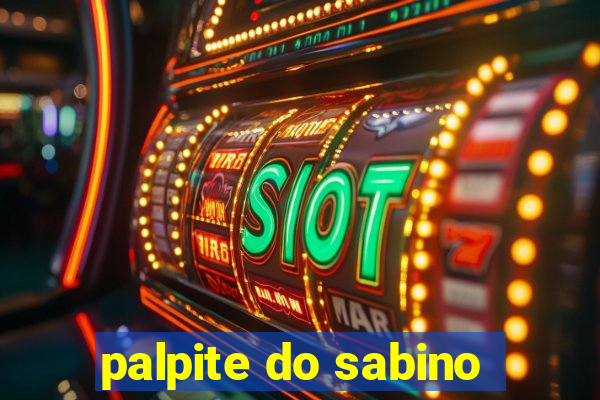 palpite do sabino