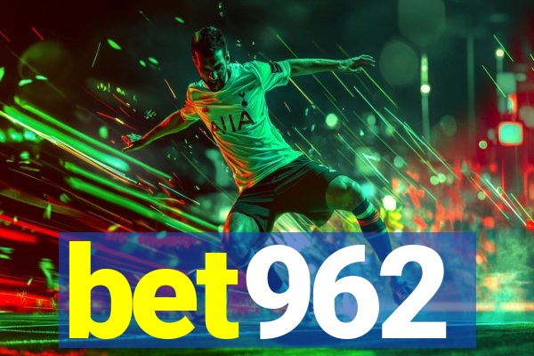 bet962