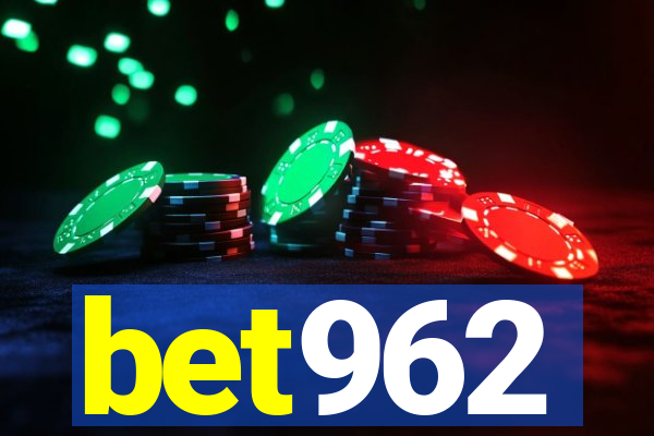 bet962