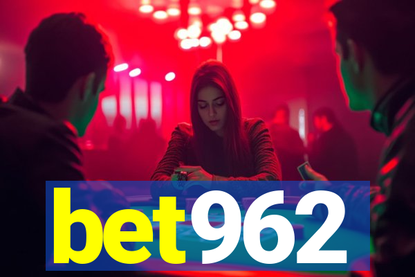 bet962