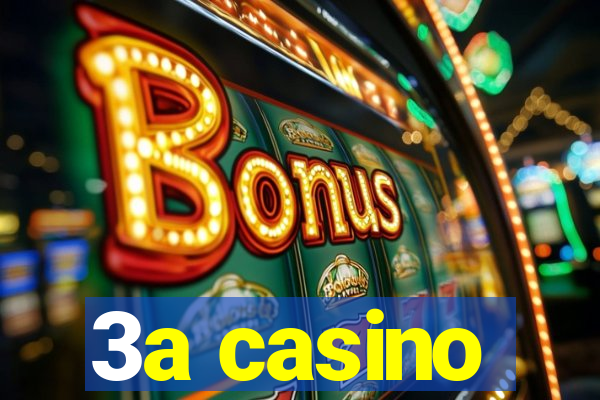 3a casino