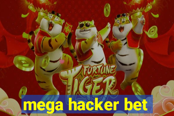 mega hacker bet