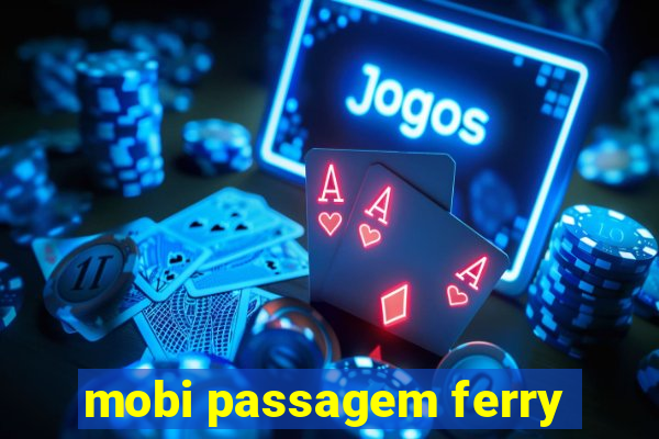 mobi passagem ferry