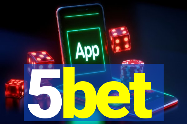 5bet