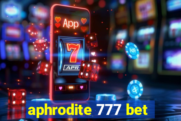 aphrodite 777 bet