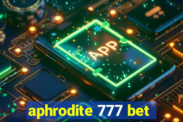 aphrodite 777 bet