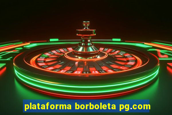 plataforma borboleta pg.com