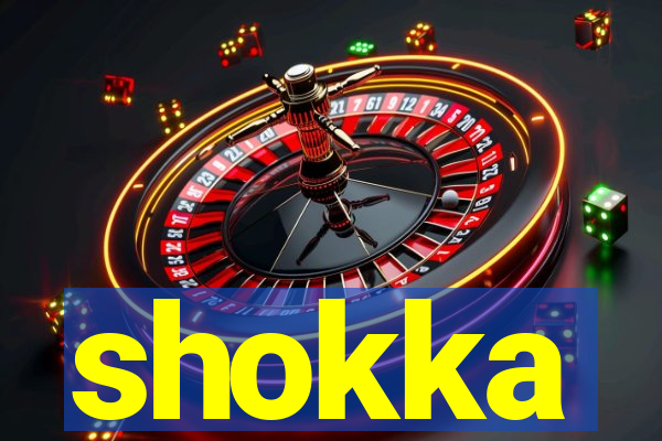 shokka