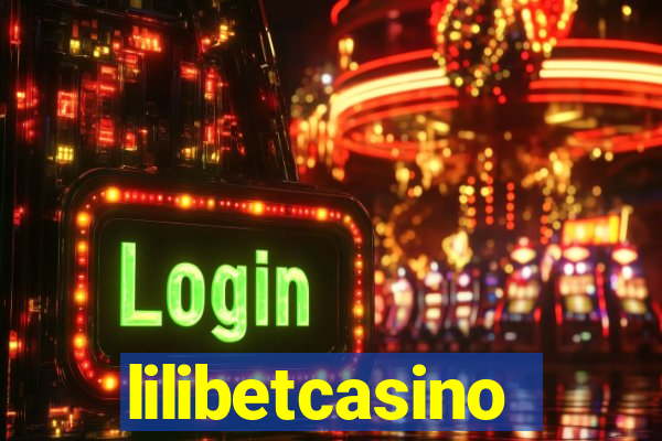 lilibetcasino