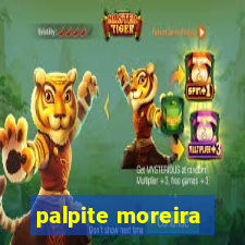 palpite moreira