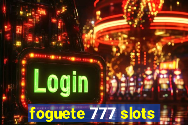 foguete 777 slots