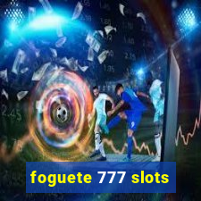 foguete 777 slots