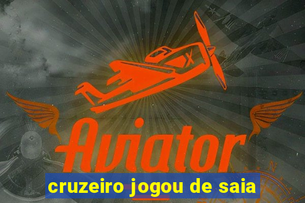 cruzeiro jogou de saia