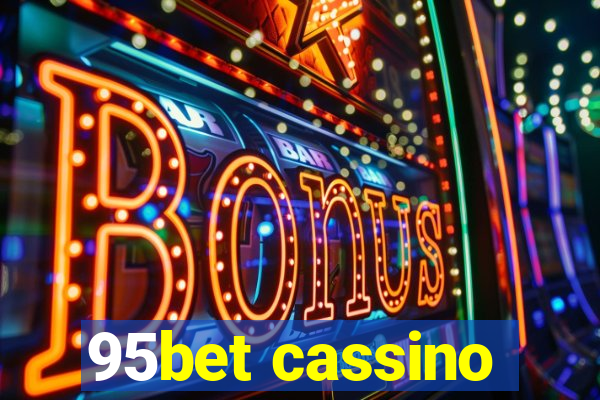 95bet cassino