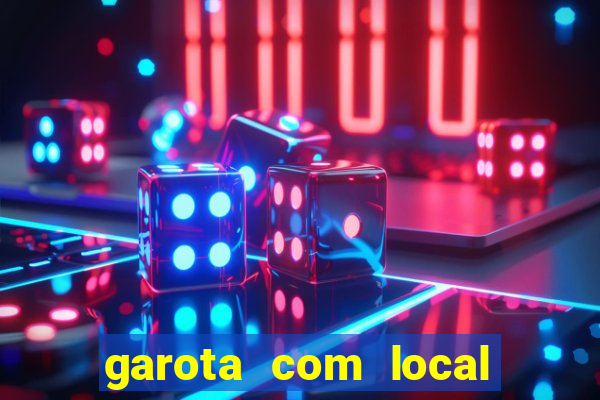 garota com local em joinville