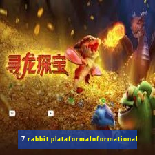 7 rabbit plataformaInformational