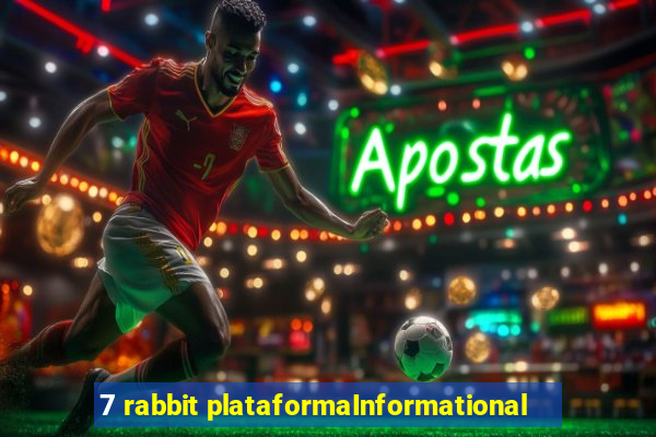 7 rabbit plataformaInformational