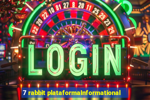 7 rabbit plataformaInformational