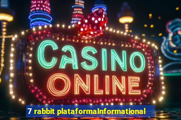 7 rabbit plataformaInformational