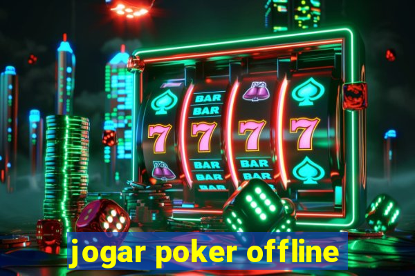 jogar poker offline