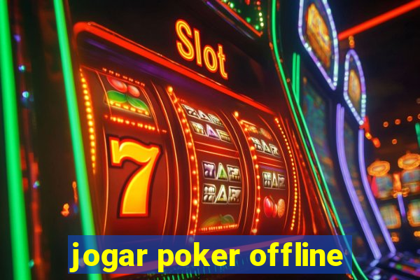 jogar poker offline