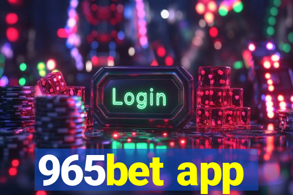 965bet app