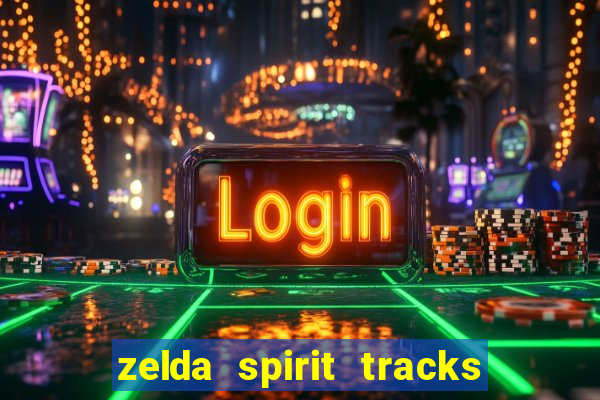 zelda spirit tracks rom pt br