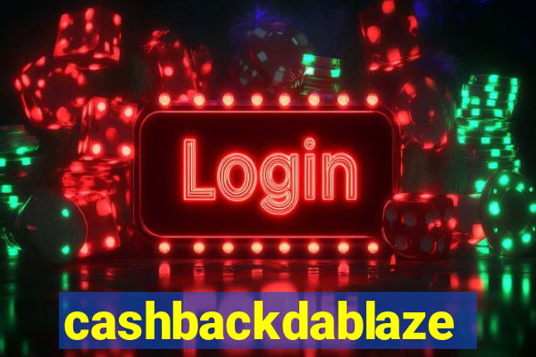 cashbackdablaze