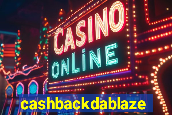 cashbackdablaze