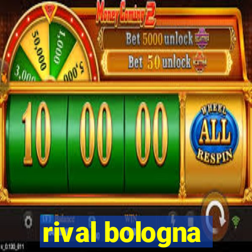 rival bologna