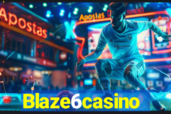 Blaze6casino