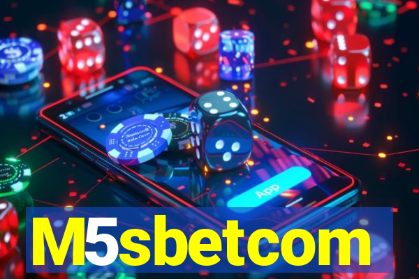 M5sbetcom