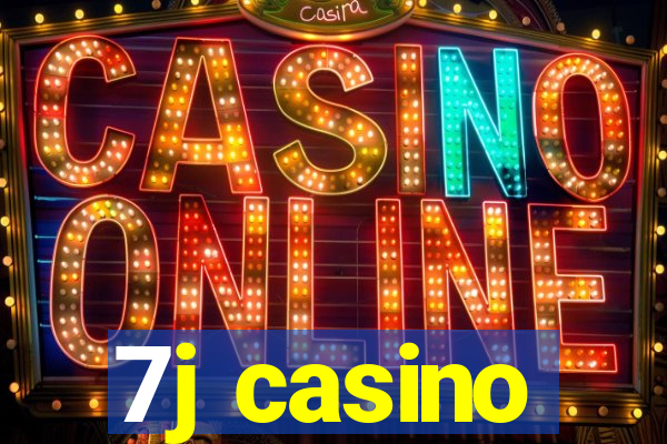 7j casino