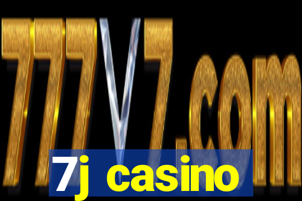 7j casino